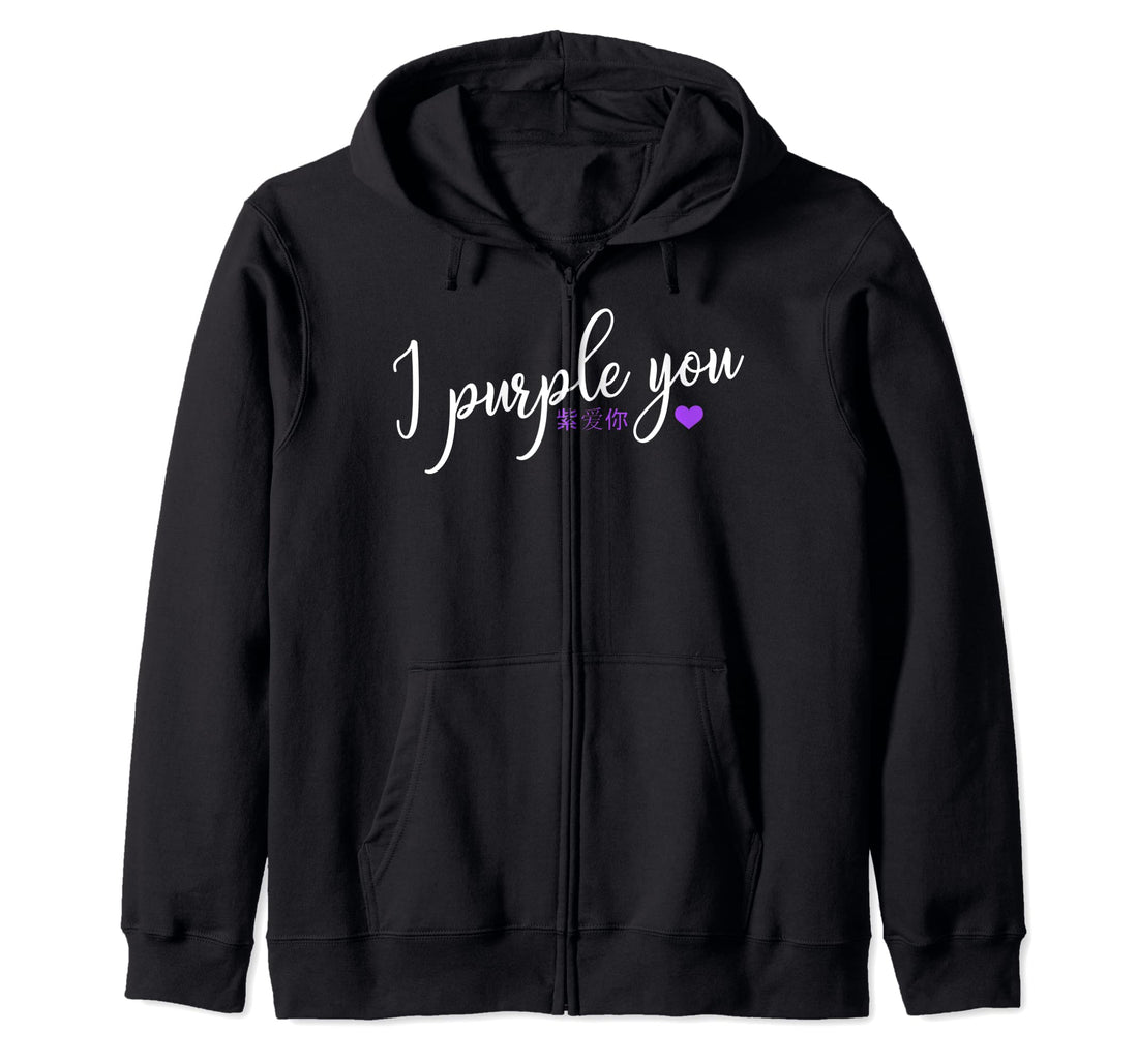 K-Pop I Purple You KPop Heart Korean Gift Text Zip Hoodie.