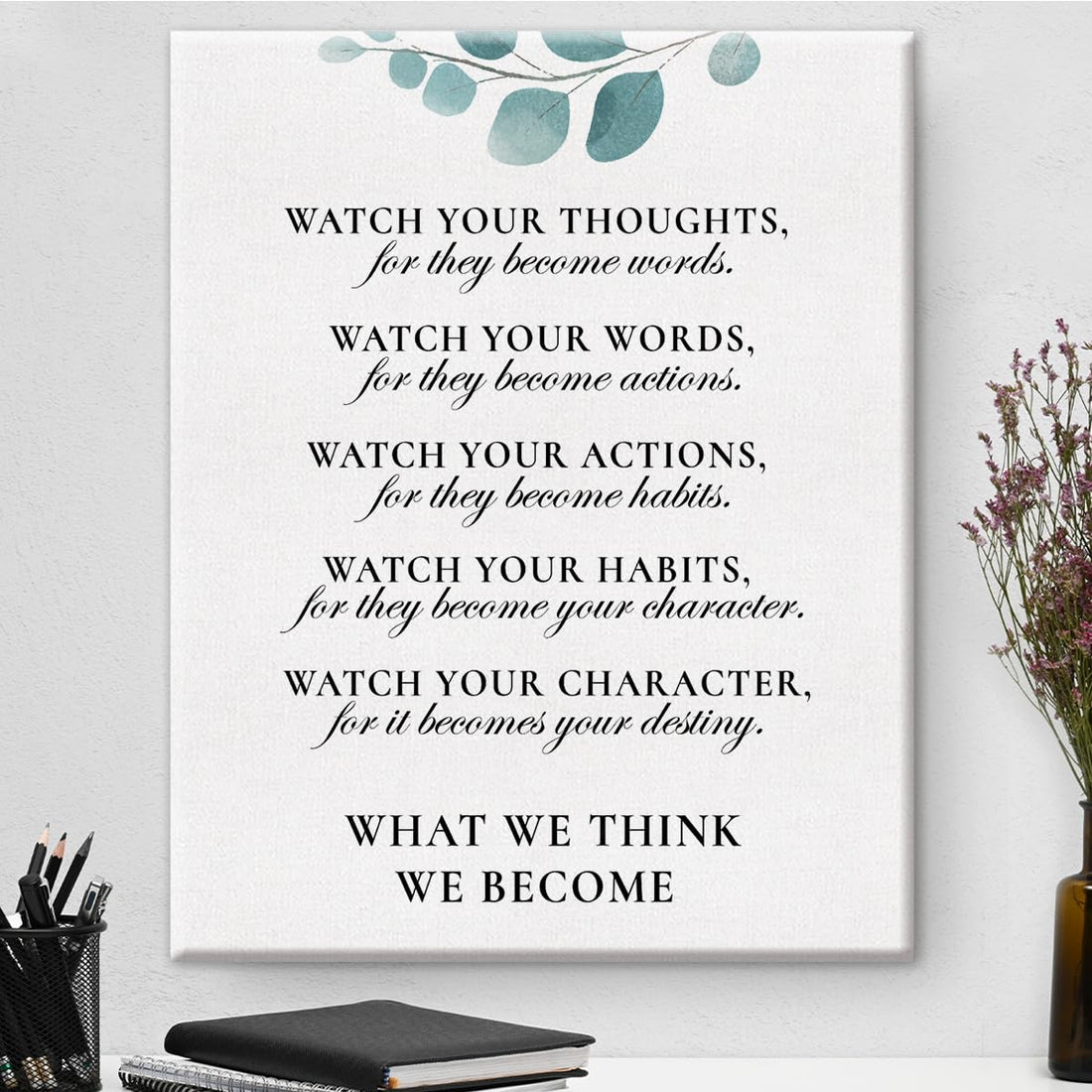 Motivational canvas art: Inspiring thoughts for home, office, classroom.