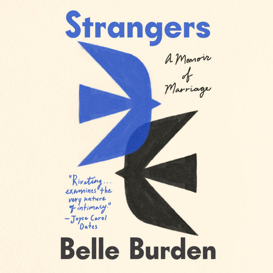 Strangers Marriage Memoir: What Happens When Love Fades