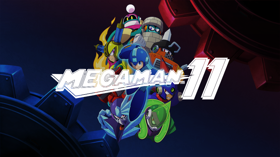 The Release of Mega Man 11